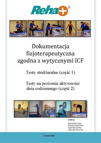 Dokumentacja fizjoterapeutyczna Testy Funkcjonalne i Testy Strukturalne